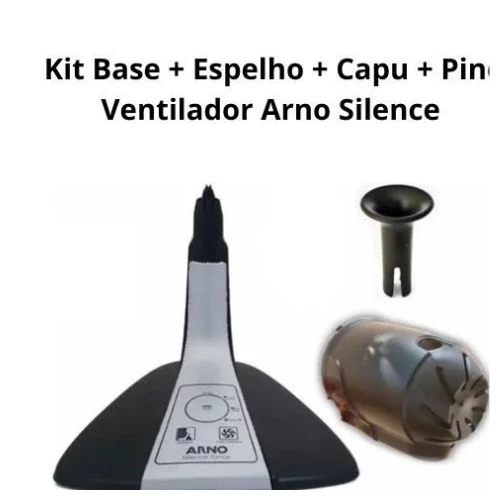 Kit Base + Espelho + Capu + Pino Ventilador Arno Silence